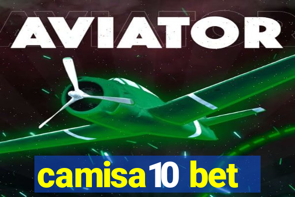 camisa10 bet