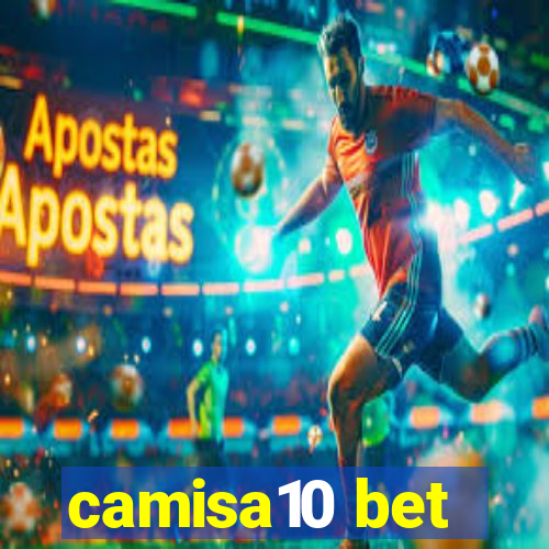 camisa10 bet