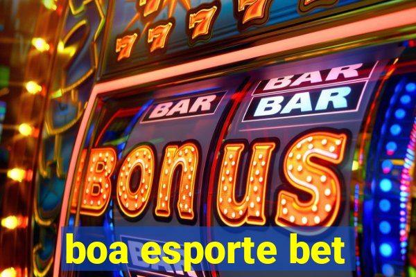 boa esporte bet