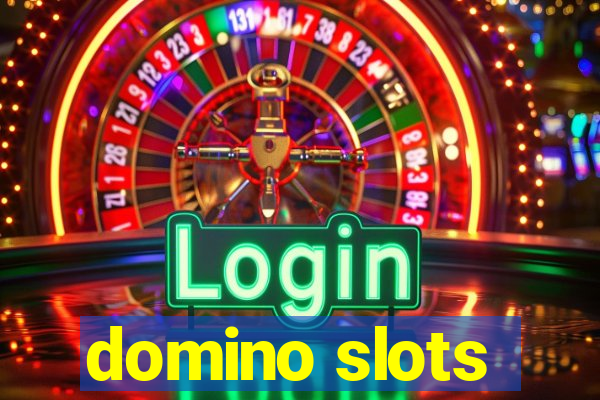 domino slots