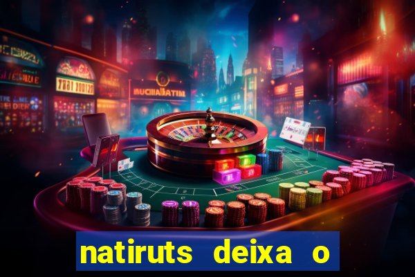 natiruts deixa o menino jogar