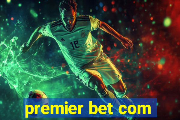 premier bet com