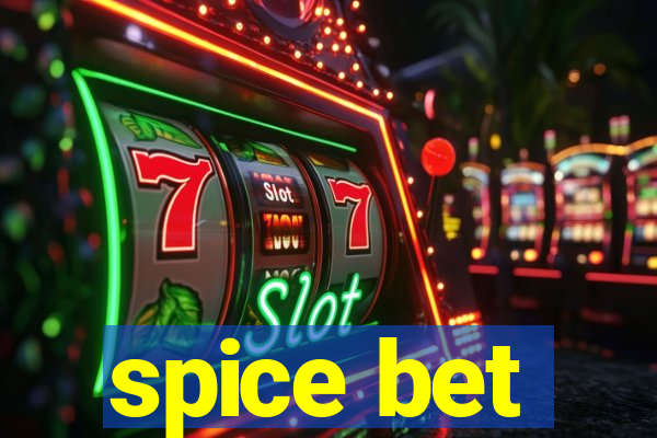 spice bet