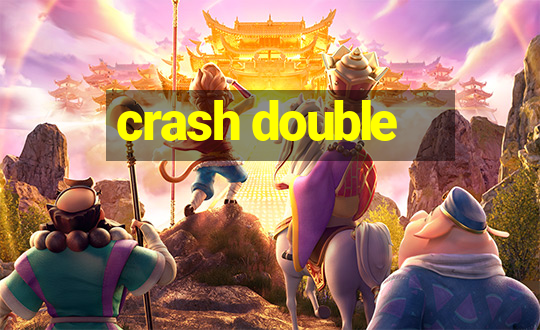 crash double