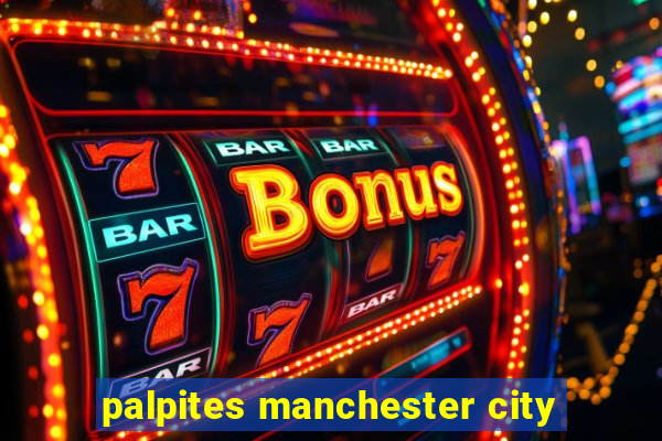 palpites manchester city