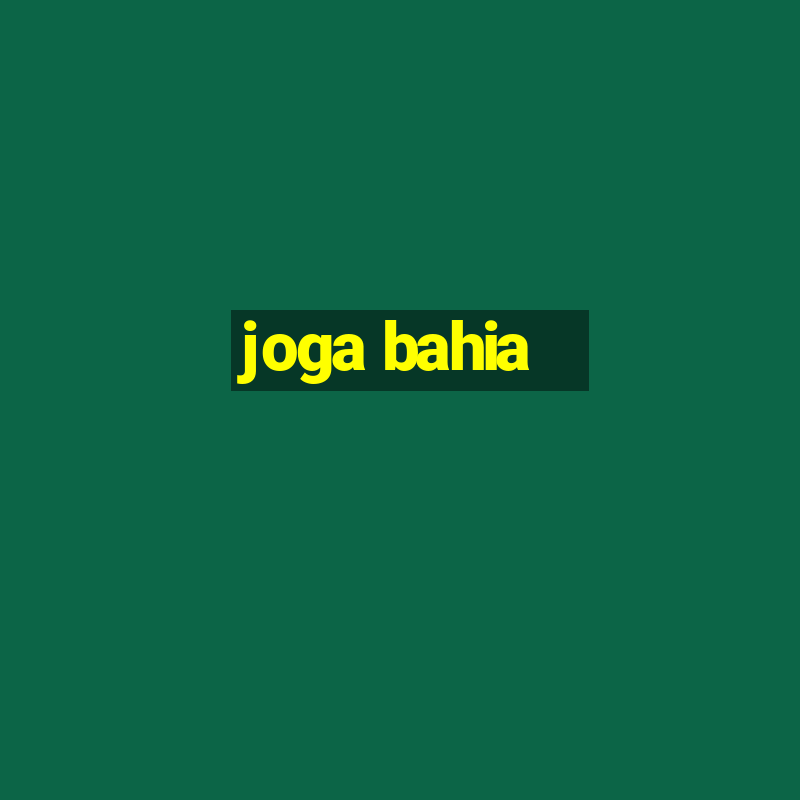 joga bahia