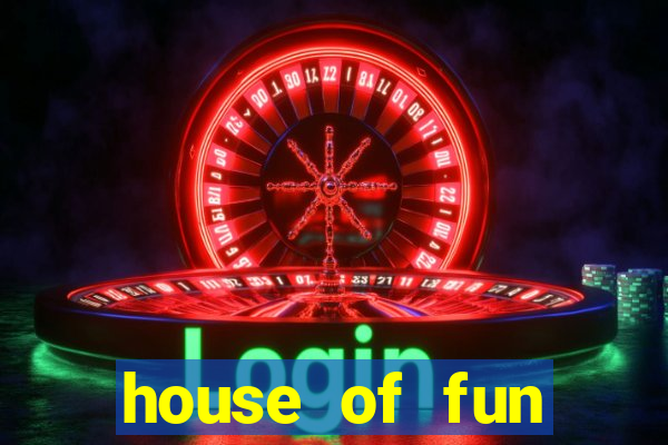 house of fun casino game