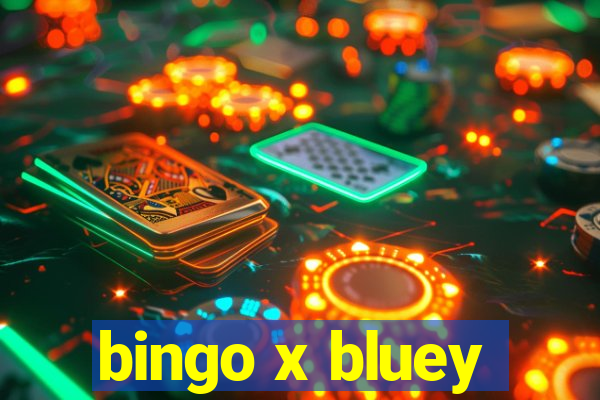 bingo x bluey