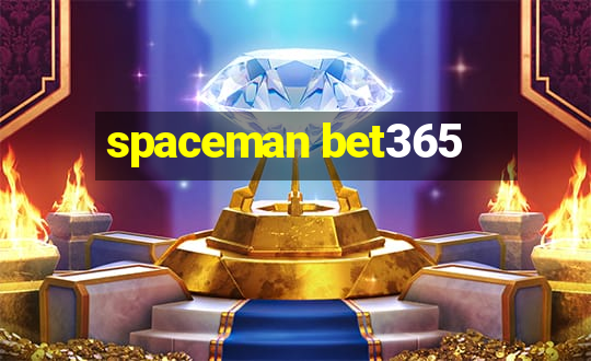 spaceman bet365