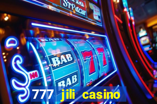 777 jili casino online slot