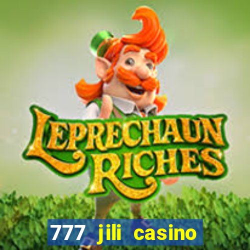 777 jili casino online slot