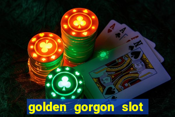 golden gorgon slot free play