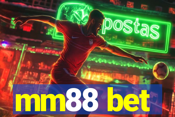 mm88 bet