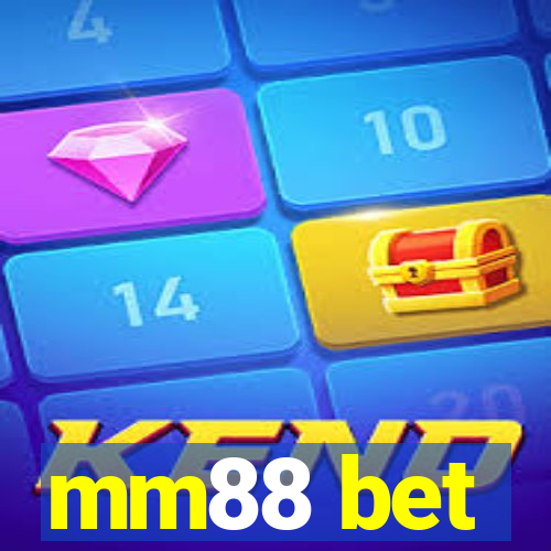 mm88 bet