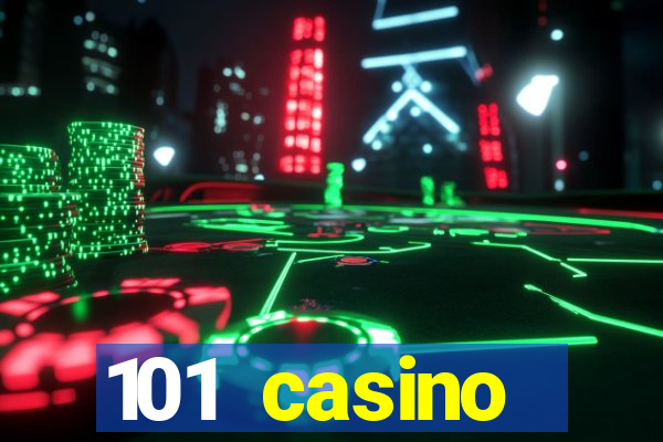 101 casino restaurant menu