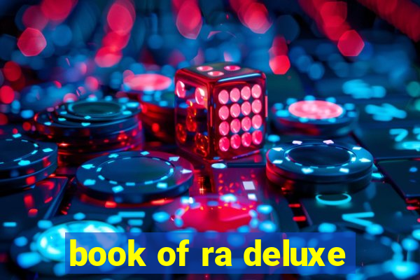 book of ra deluxe