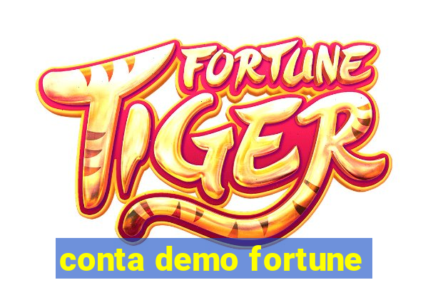 conta demo fortune