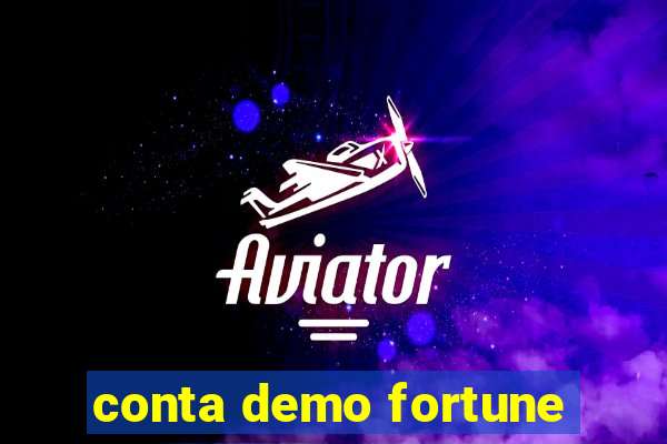 conta demo fortune