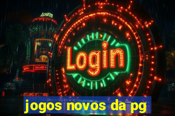 jogos novos da pg