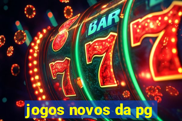 jogos novos da pg