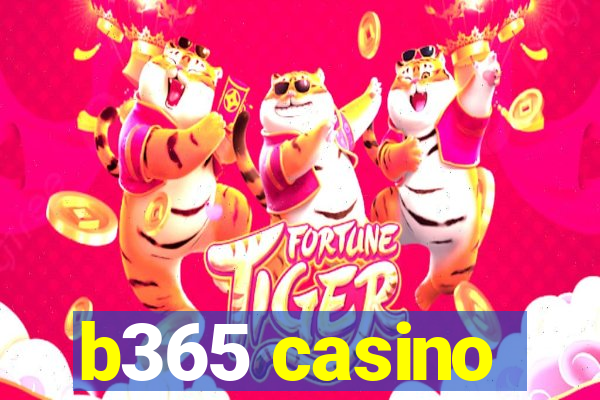 b365 casino