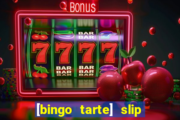 [bingo tarte] slip & stop 1988 part 1