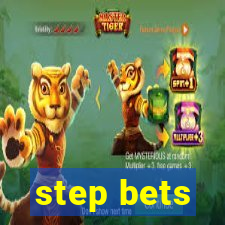 step bets