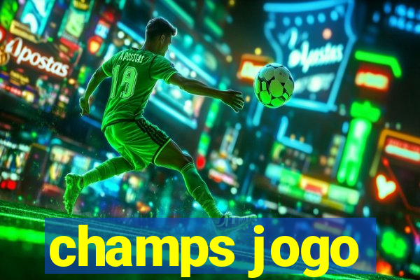 champs jogo