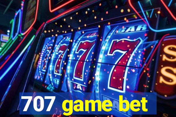 707 game bet