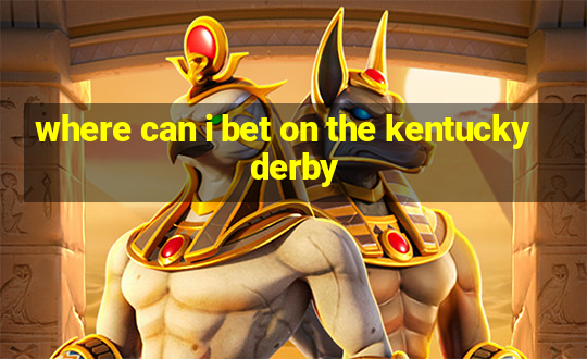 where can i bet on the kentucky derby