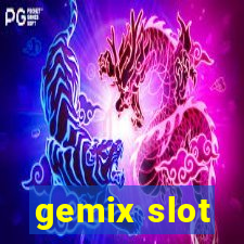 gemix slot