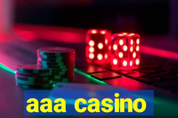 aaa casino