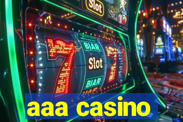 aaa casino