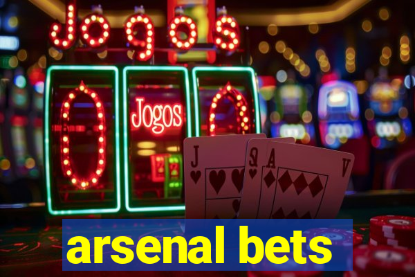 arsenal bets