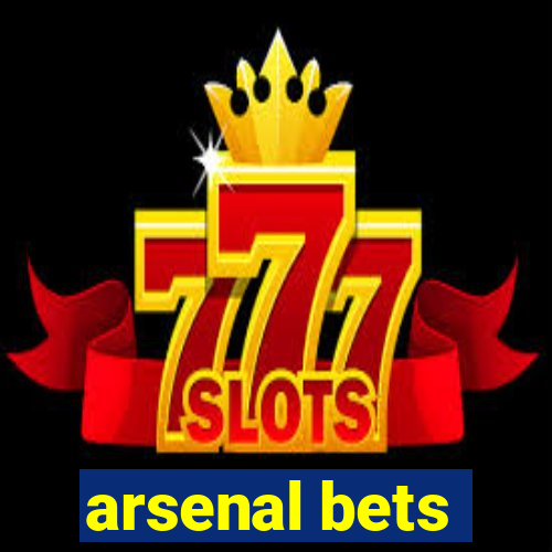 arsenal bets