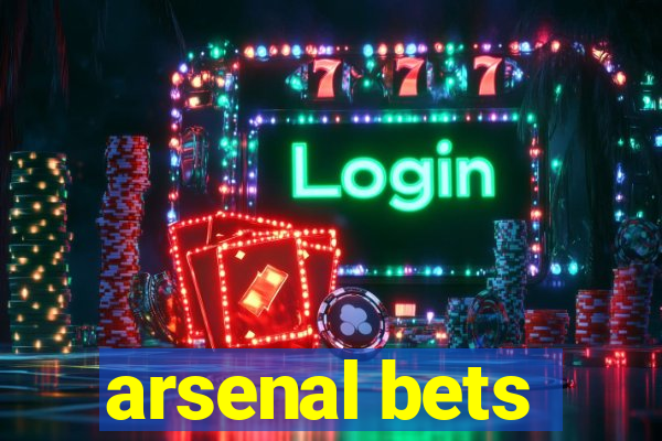 arsenal bets