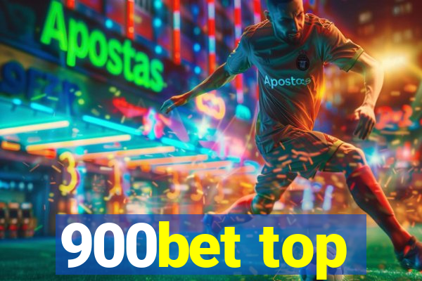 900bet top