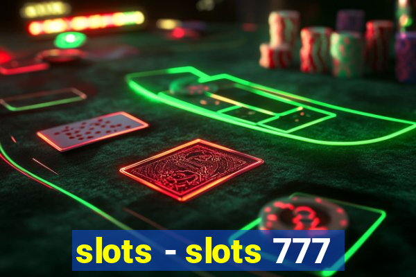 slots - slots 777