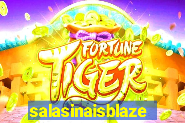 salasinaisblaze