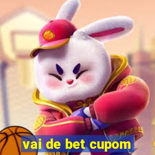 vai de bet cupom