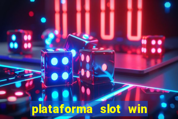 plataforma slot win paga mesmo