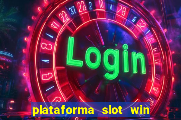 plataforma slot win paga mesmo