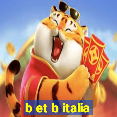 b et b italia