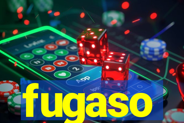 fugaso