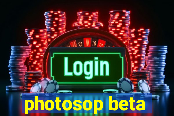 photosop beta