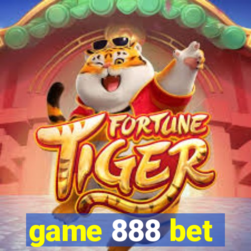 game 888 bet