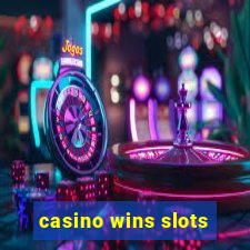 casino wins slots