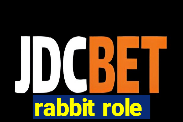 rabbit role