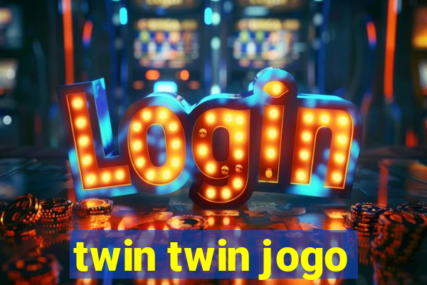 twin twin jogo