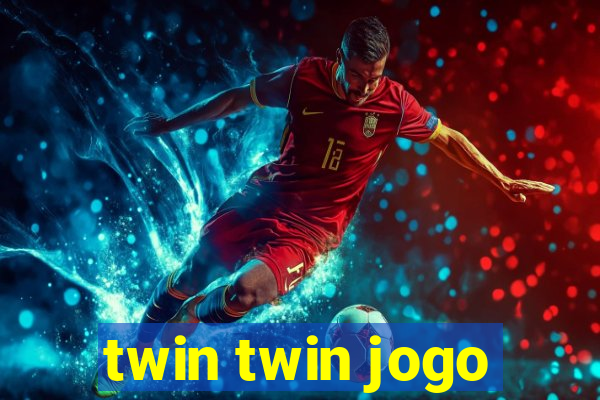 twin twin jogo